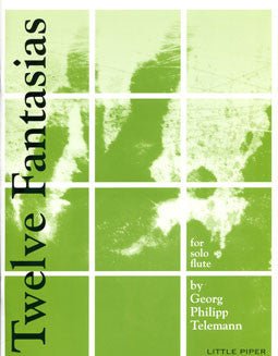 Telemann, G.P. - Twelve Fantasias - FLUTISTRY