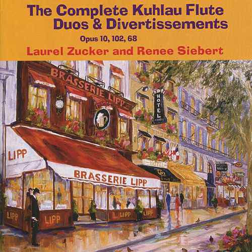 The Complete Kuhlau Flute Duos & Divertissements (Laurel Zucker) - FLUTISTRY