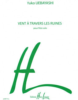Uebayashi, Y. - Vent A Travers Les Ruines - FLUTISTRY BOSTON