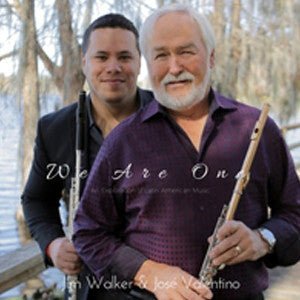 We Are One CD (Jim Walker & José Valentino) - FLUTISTRY