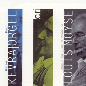 Works of Louis Moyse for Flute & Piano CD (Karen Kevra) - FLUTISTRY