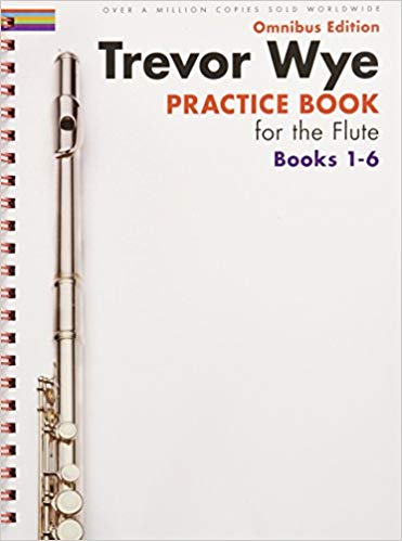 Wye, T. - Practice Books 1 - 6: Omnibus Edition - FLUTISTRY