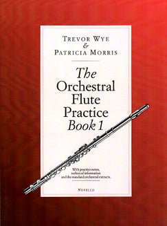 Wye/Morris - The Orchestral Flute Practice Book 1 - FLUTISTRY